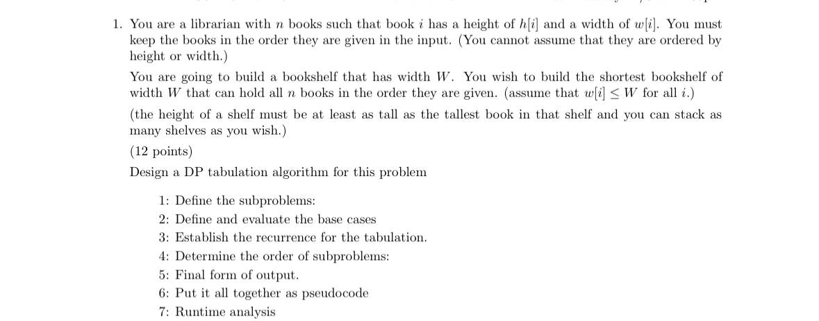 You are a librarian with n books such that book i