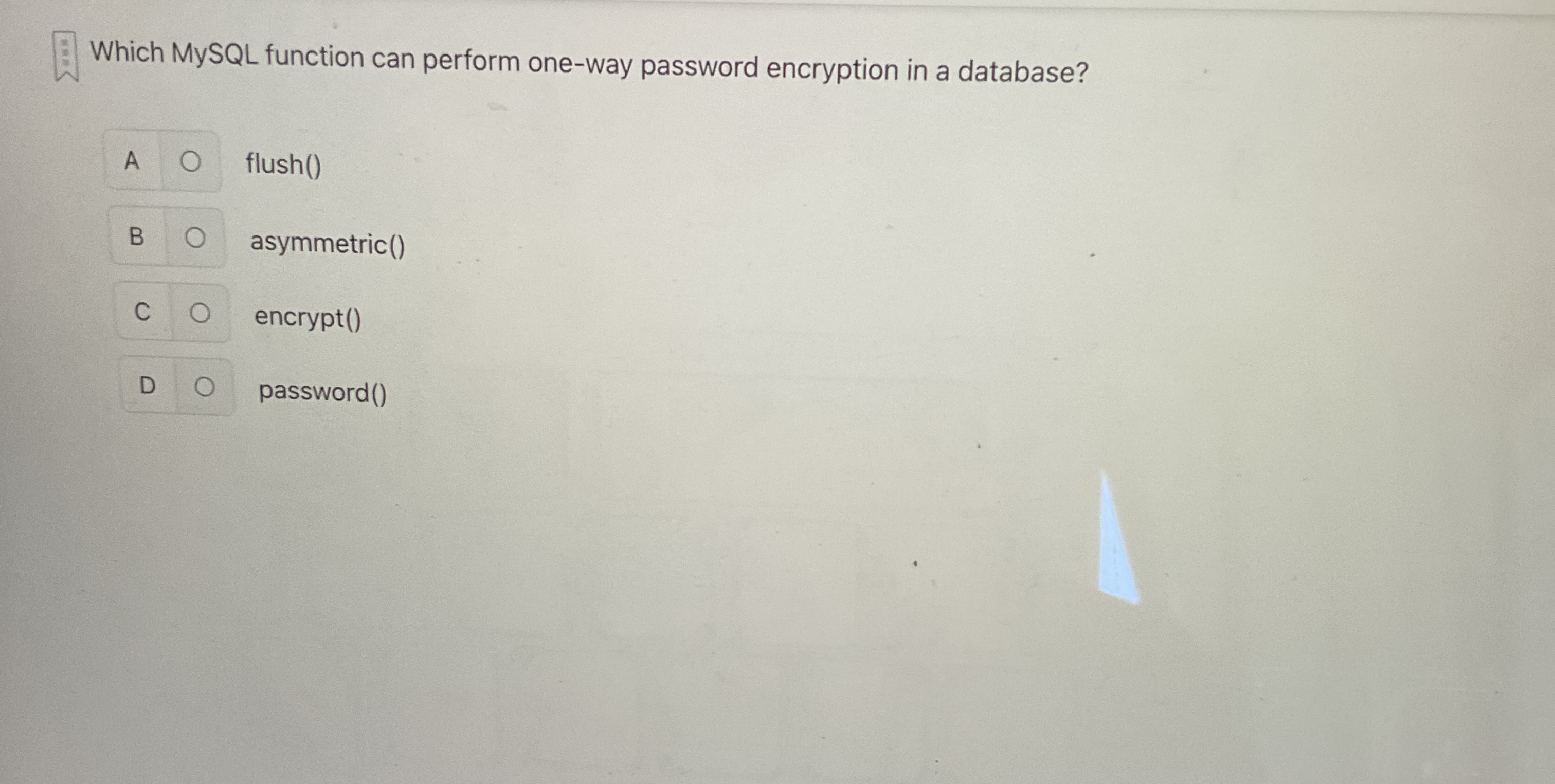 Which MySQL function can perform one - way