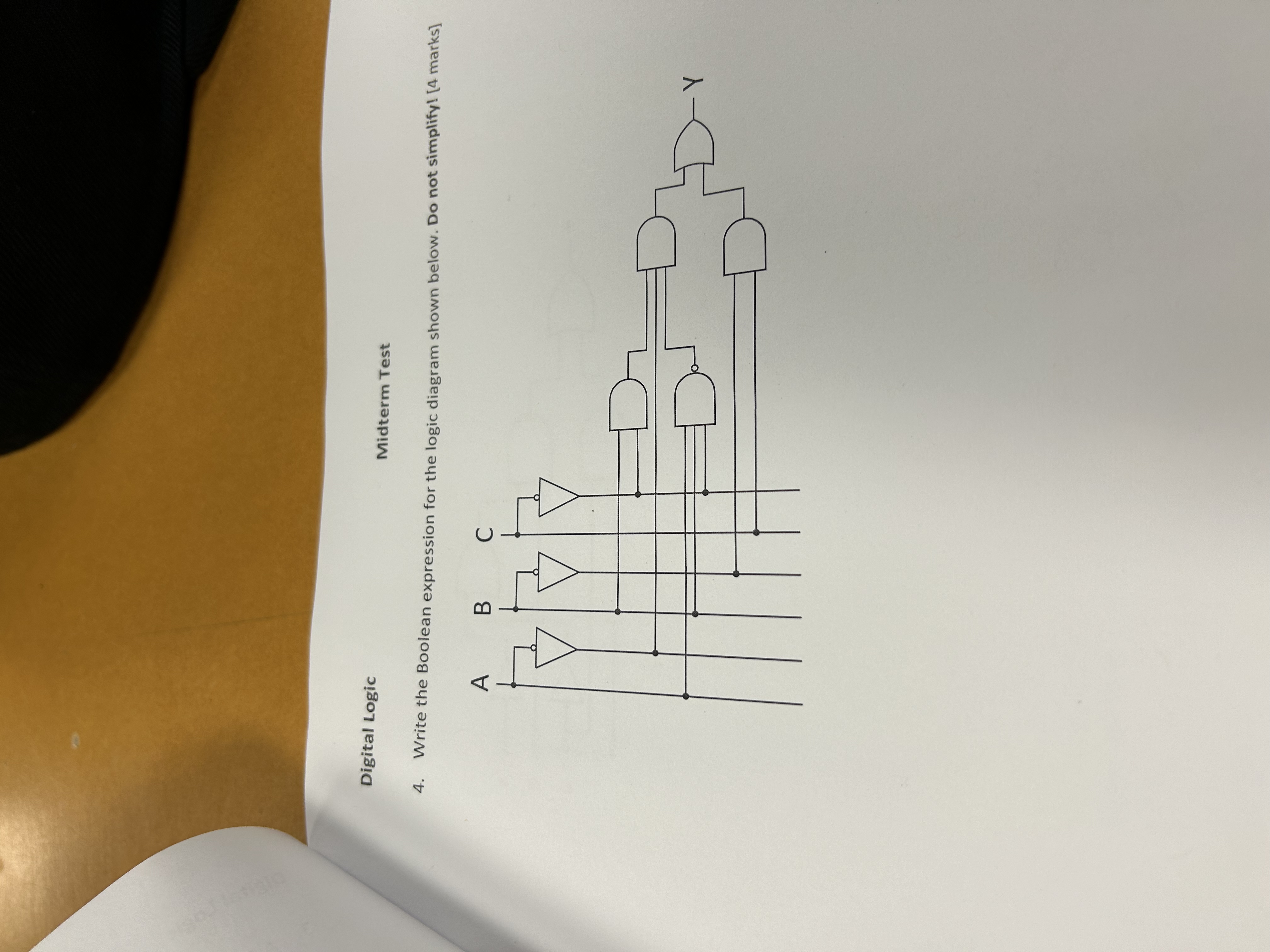 Digital Logic Midterm Test 4 . Write the Boolean