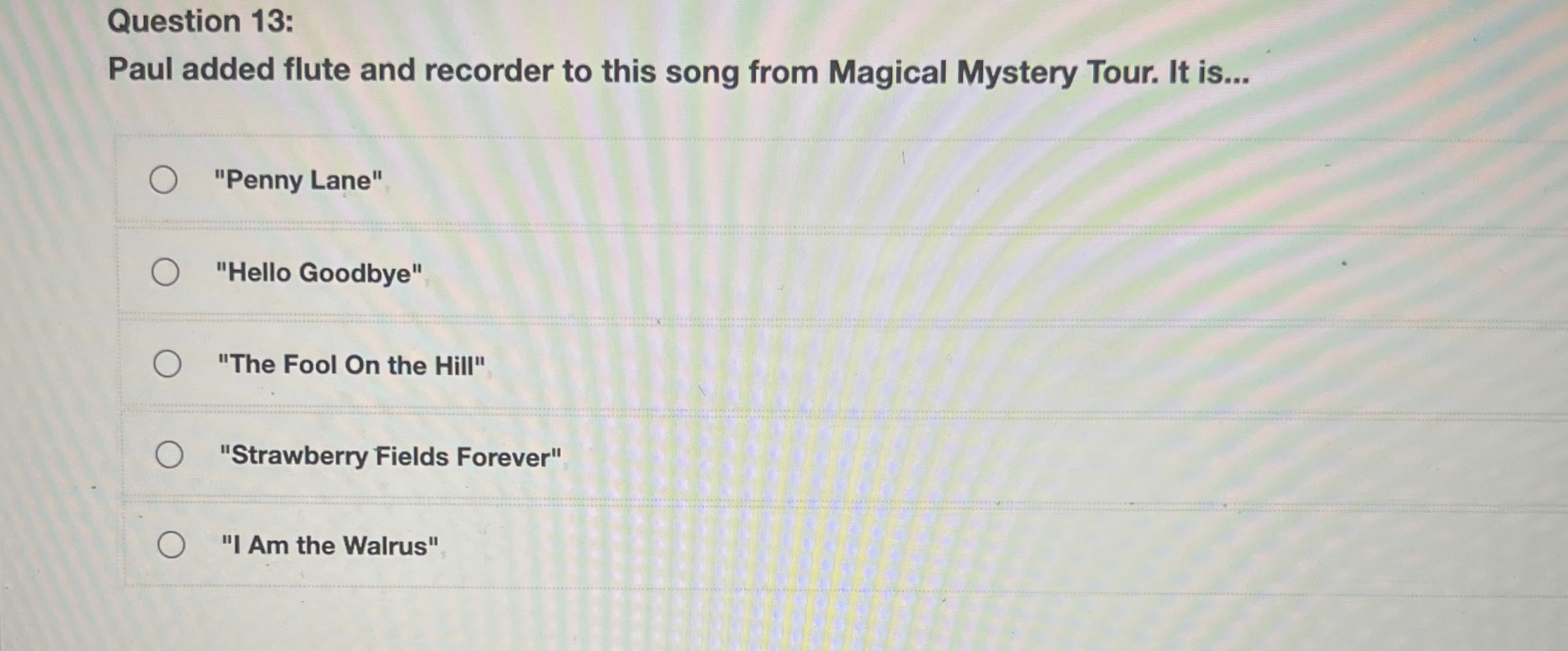 Question 1 3 : Paul added flute and recorder to
