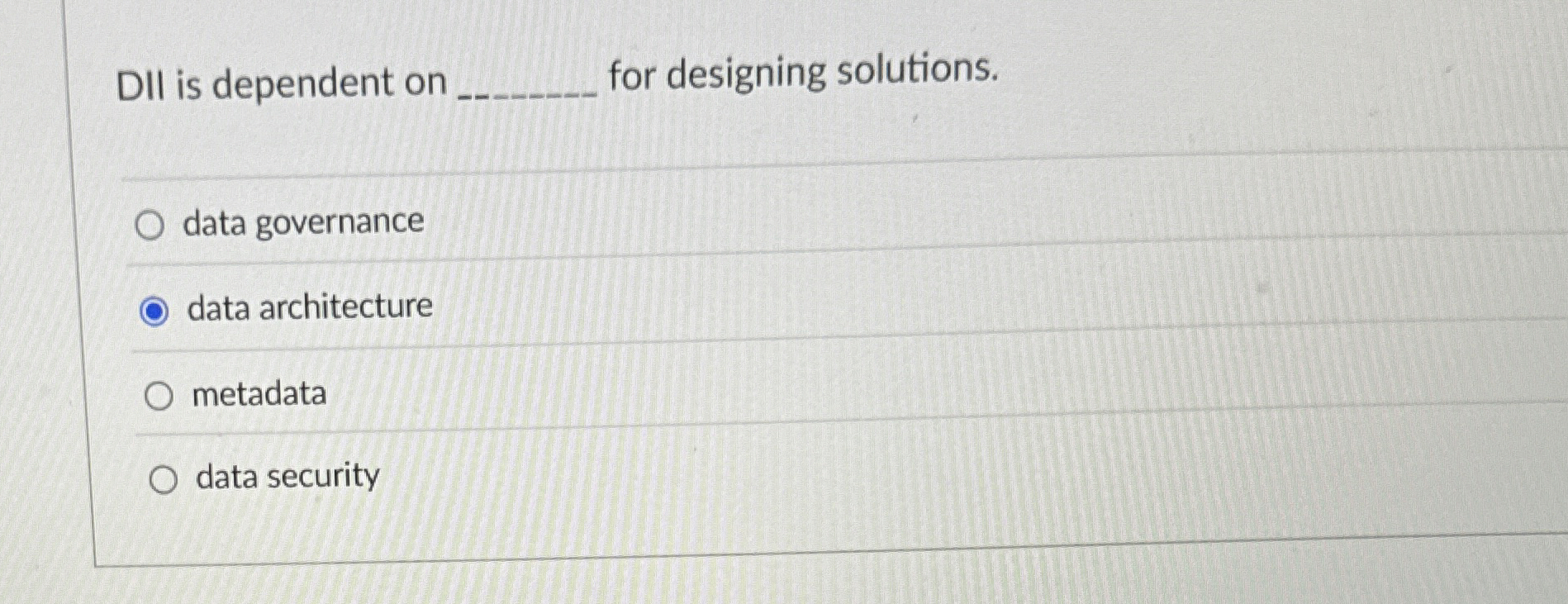 DII is dependent on q , for designing solutions.