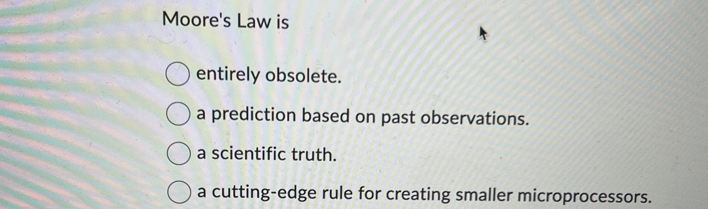 Moore's Law is entirely obsolete. a prediction