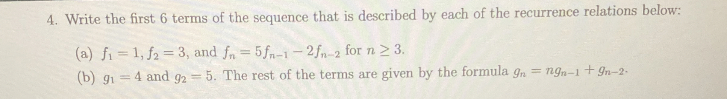 Write the first 6 terms of the sequence that is