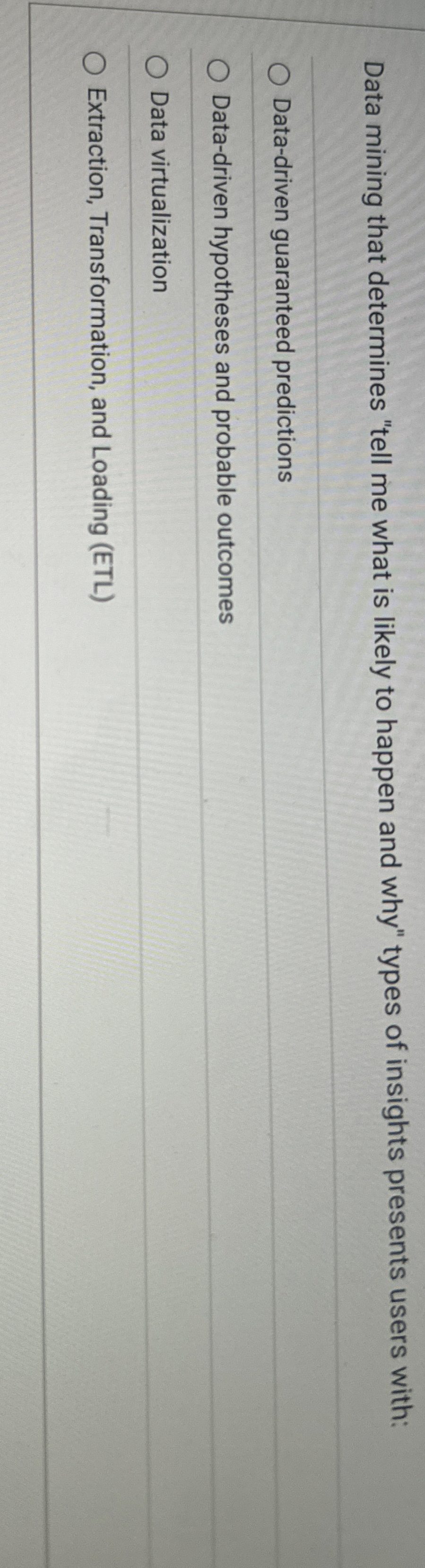 Data mining that determines "tell me what is