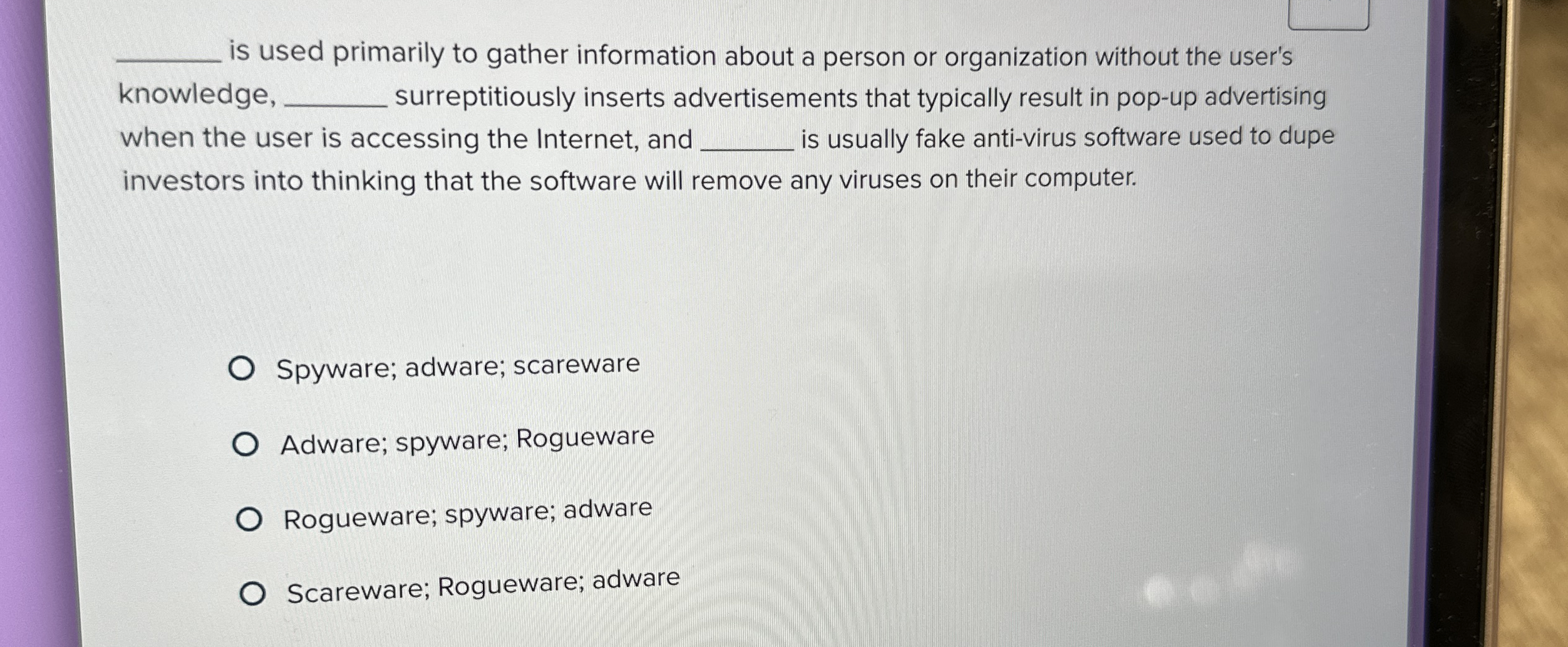 is used primarily to gather information about a