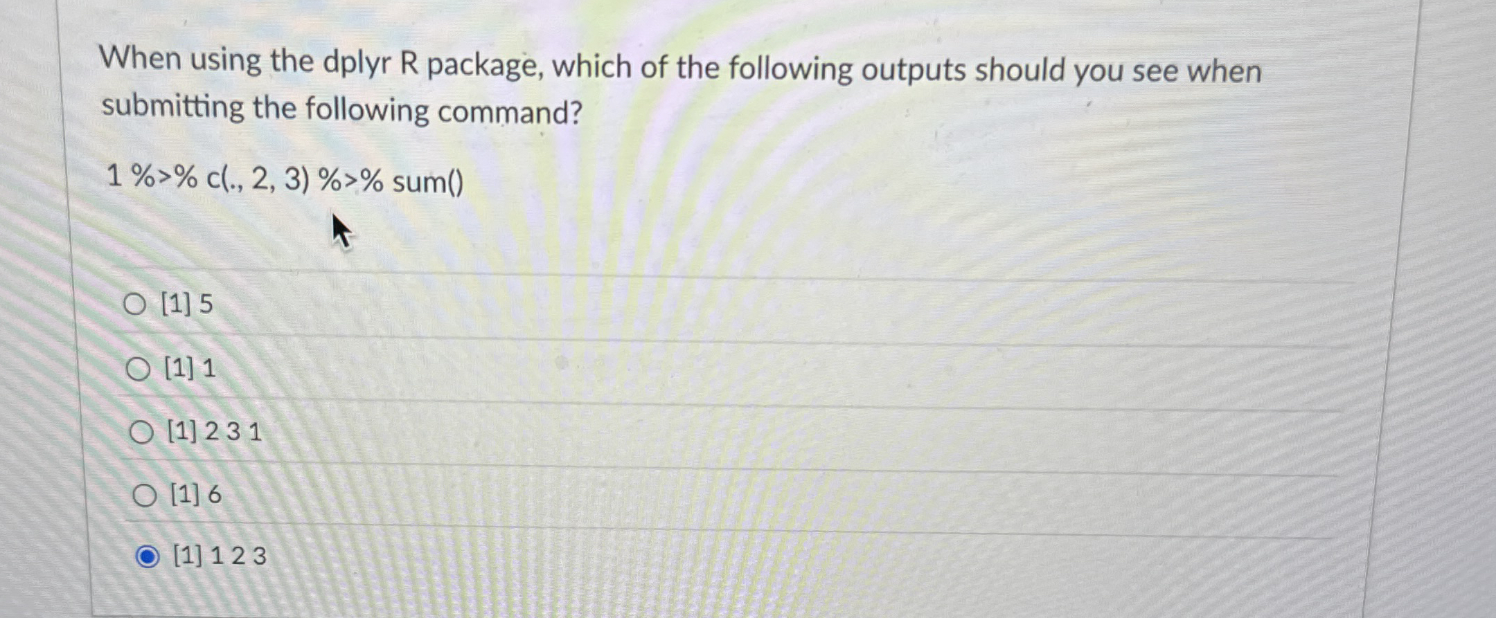 When using the dplyr R package, which of the