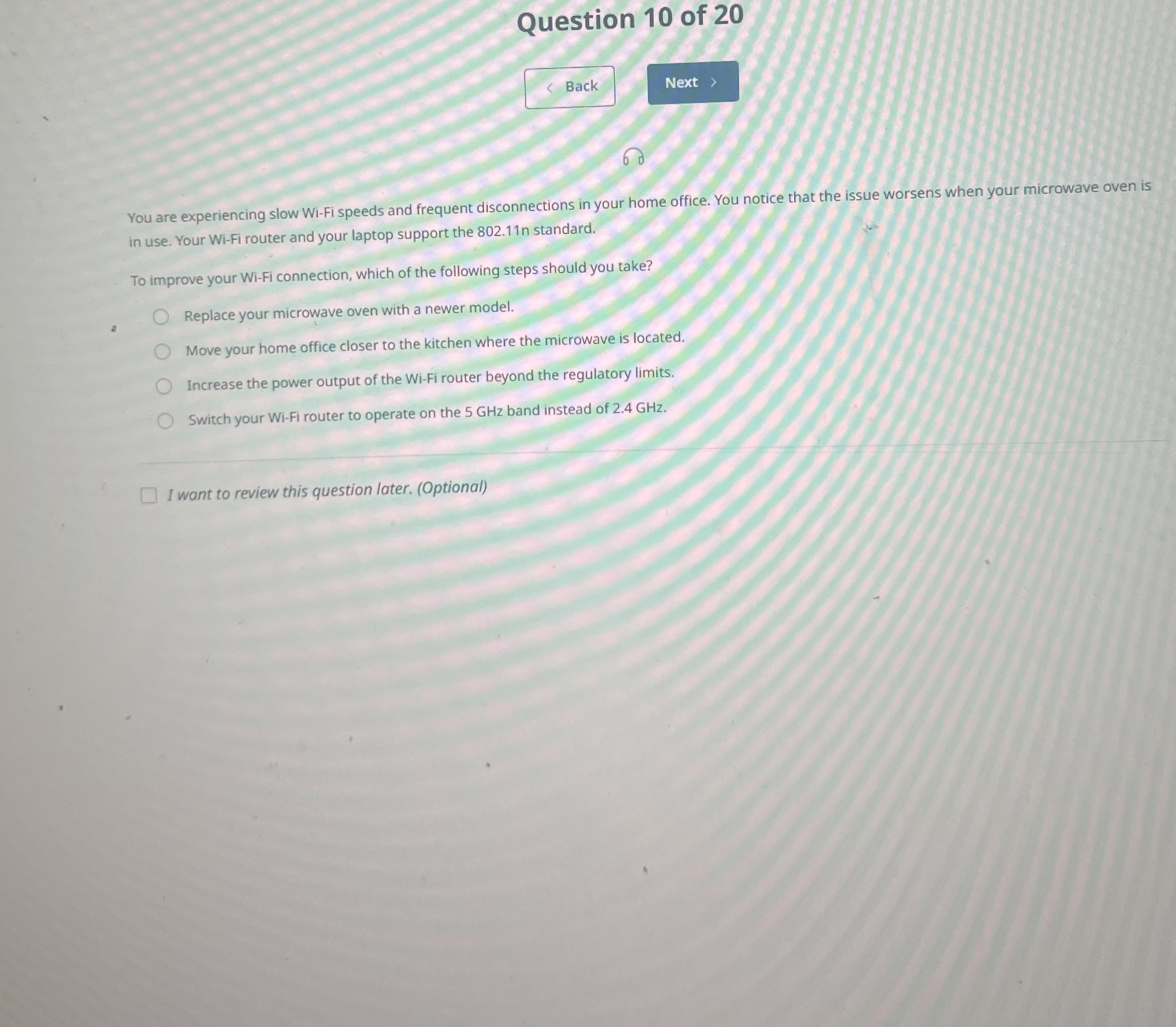 Question 1 0 of 2 0 You are experiencing slow Wi