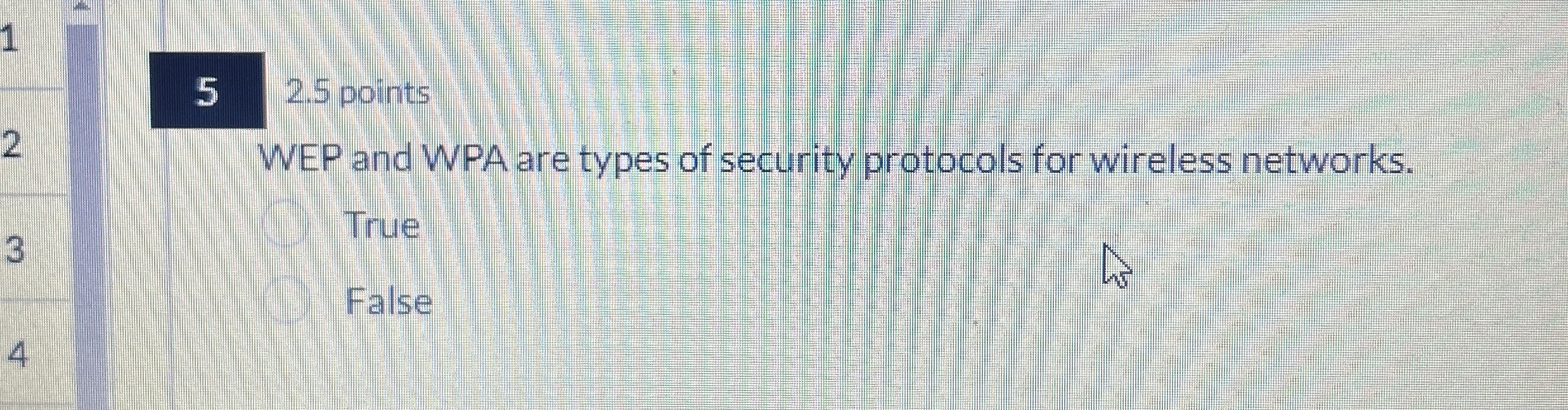 5 2 . 5 points WEP and WPA are types of security