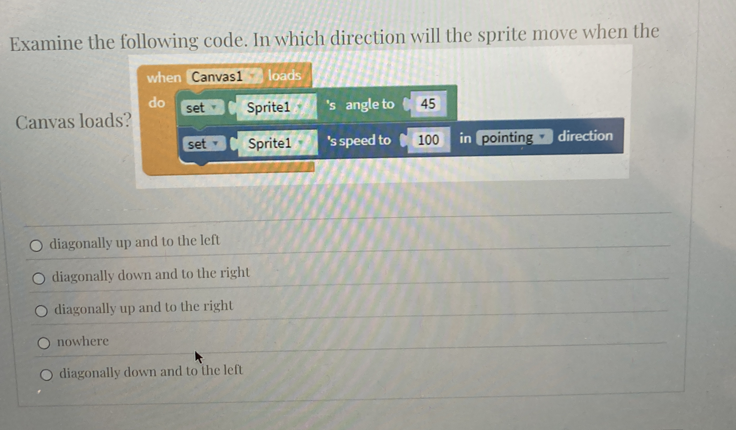 Examine the following code. In which direction