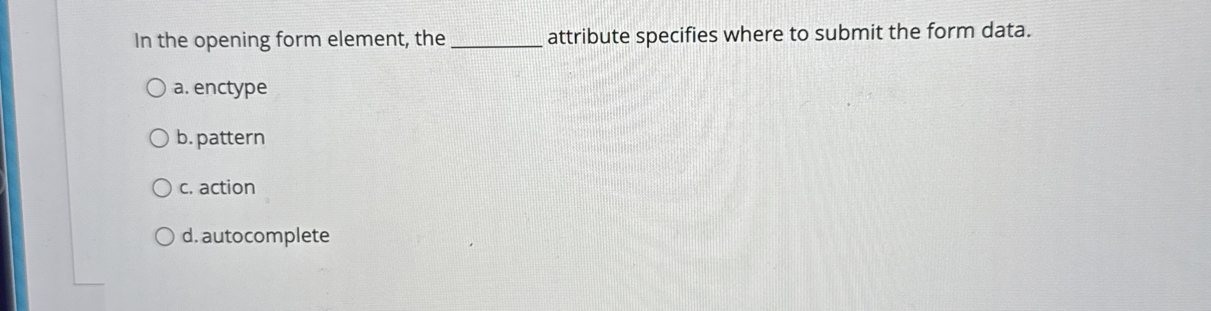 In the opening form element, the q , attribute