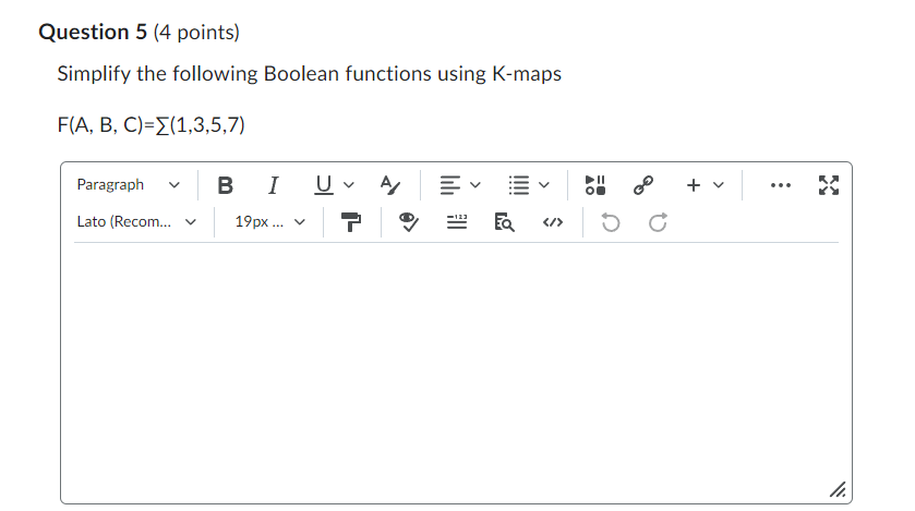 Question 5 ( 4 points ) Simplify the following
