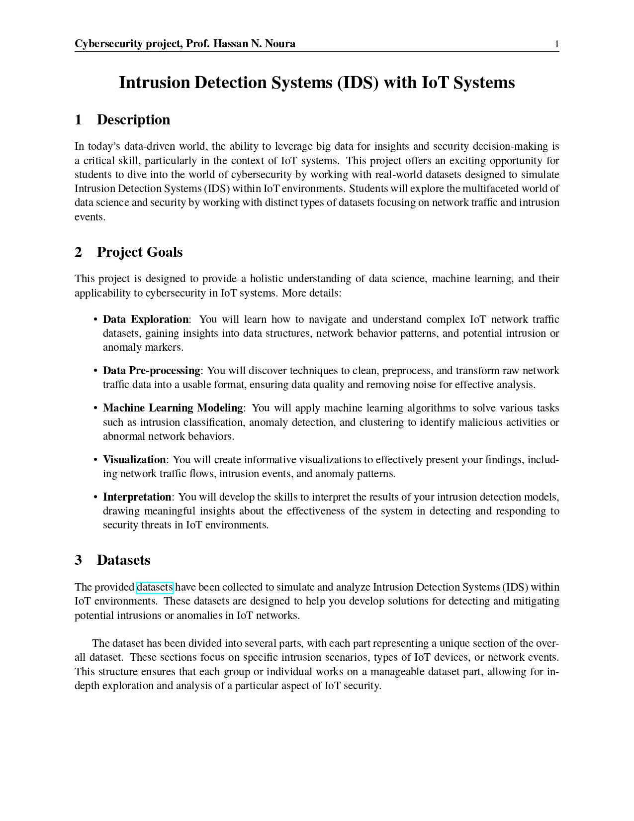 Intrusion Detection Systems ( IDS ) with IoT