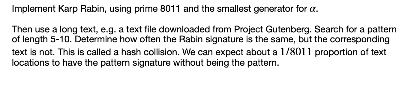 Implement Karp Rabin, using prime 8 0 1 1 and the