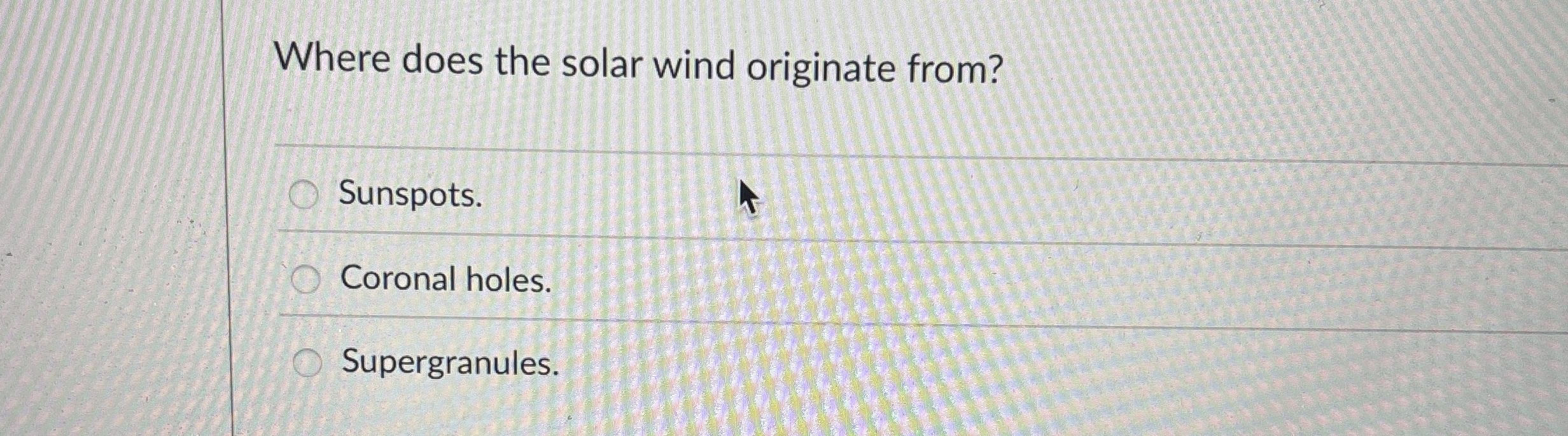 Where does the solar wind originate from?