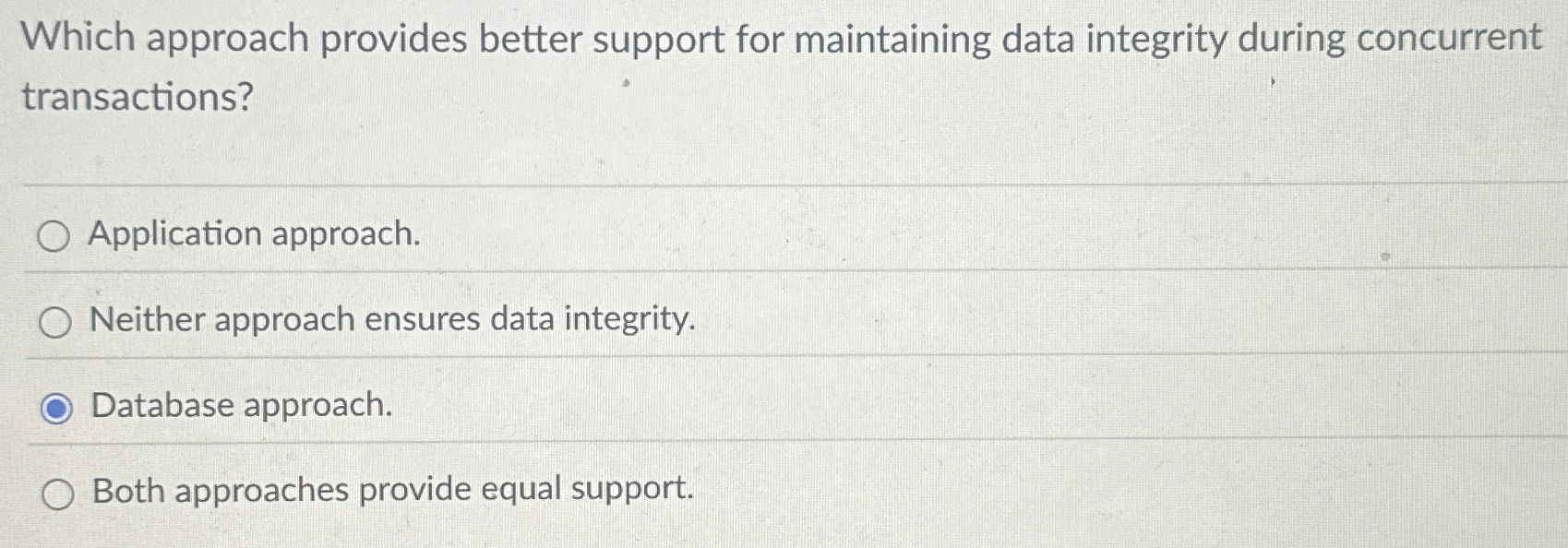 Which approach provides better support for