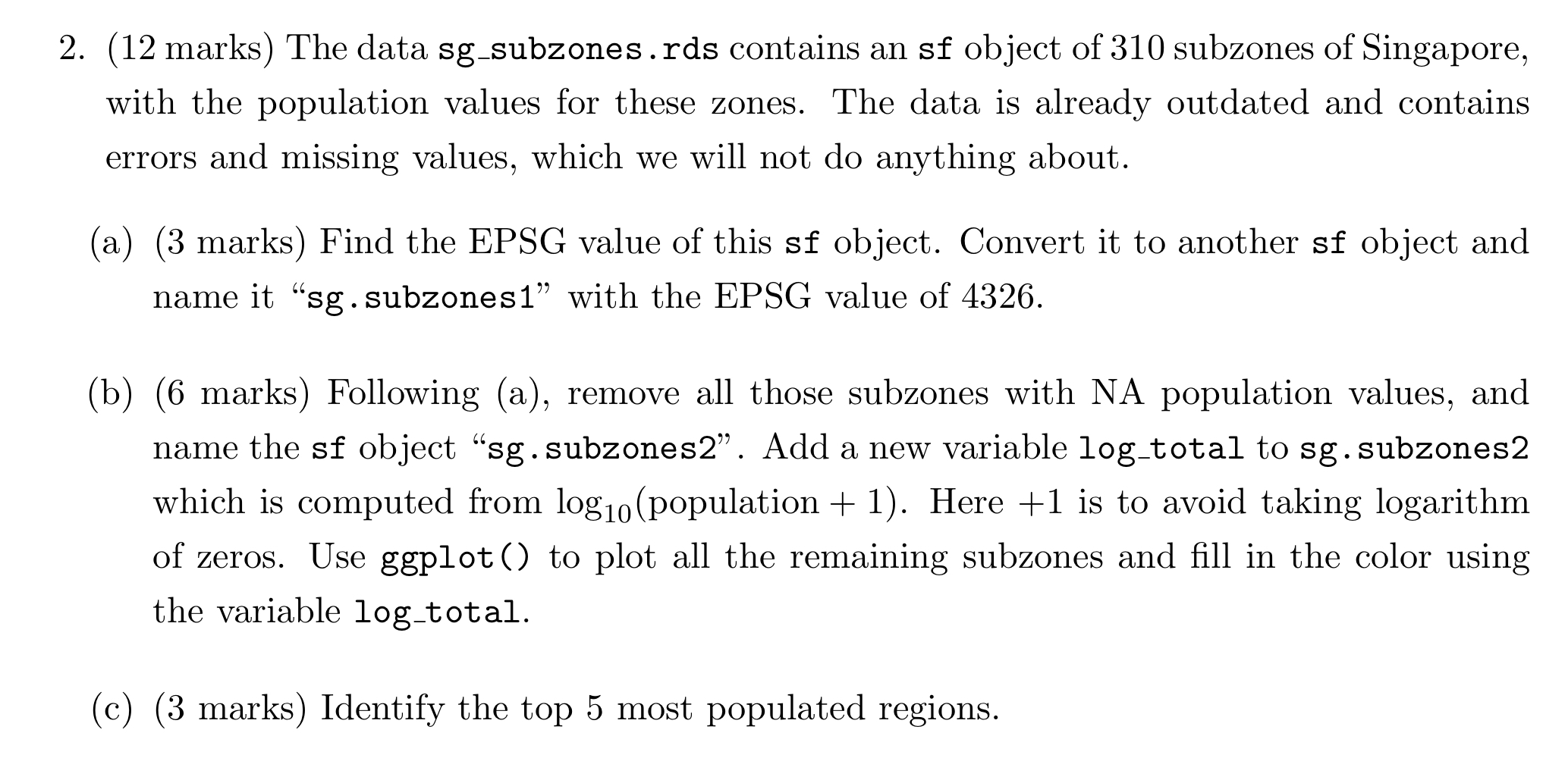 ( 1 2 marks ) The data sg _ subzones . rds