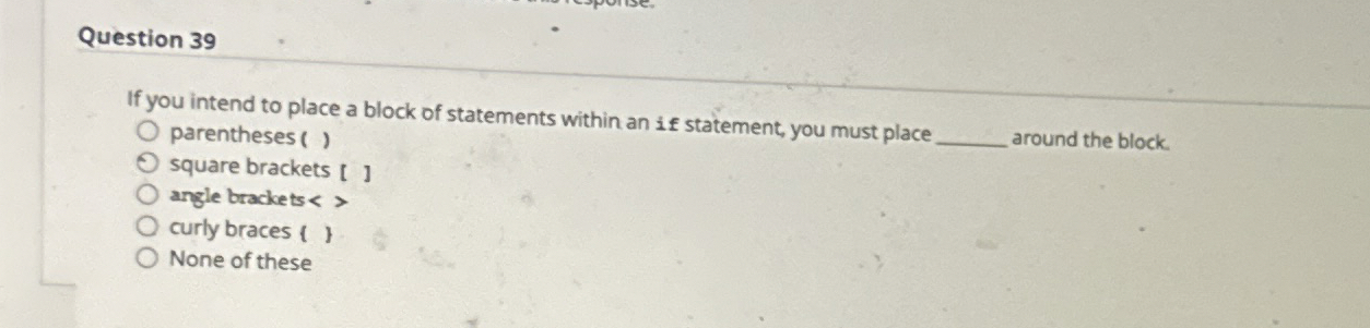 Question 3 9 If you intend to place a block of