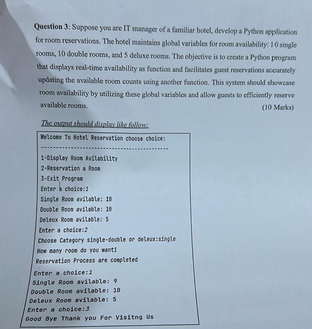 Question 3 : Suppose you are IT manager of a