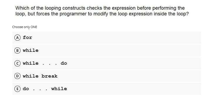 Which of the looping constructs checks the
