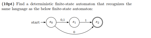 ( 1 0 pt ) Find a deterministic finite - state