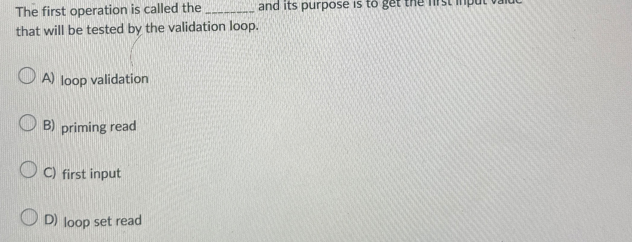 The first operation is called the - a that will