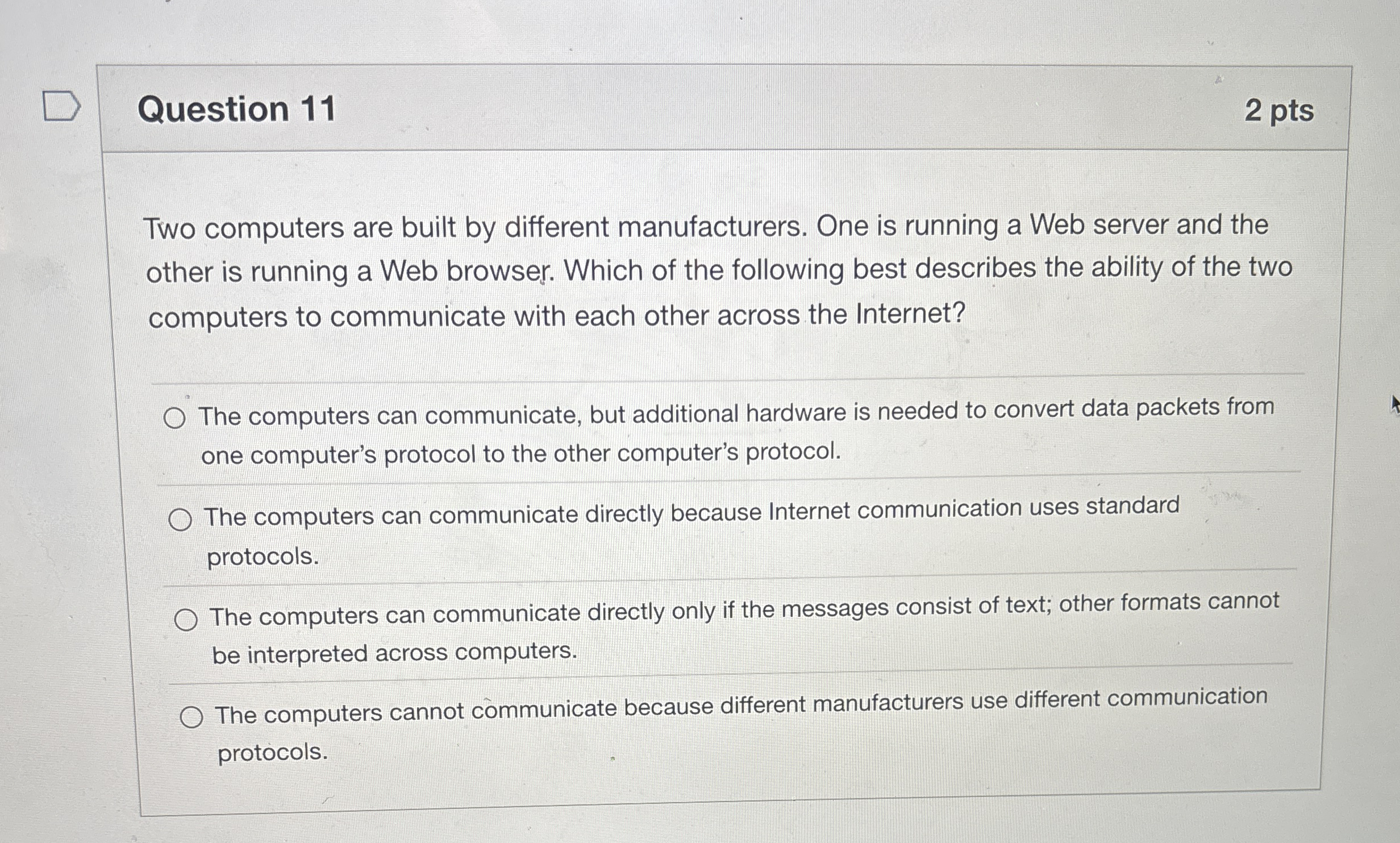 Question 1 1 Two computers are built by different