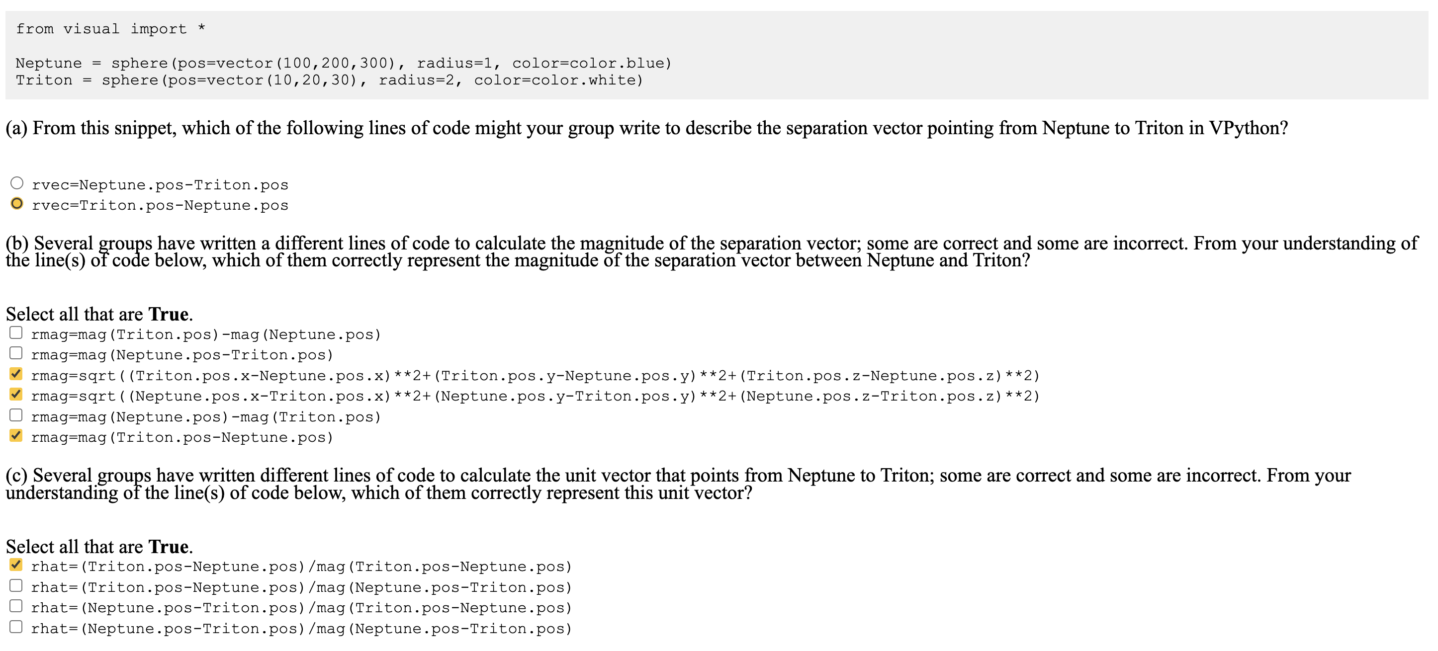 rmag = mag ( Triton . pos - Neptune.pos ) ( c )