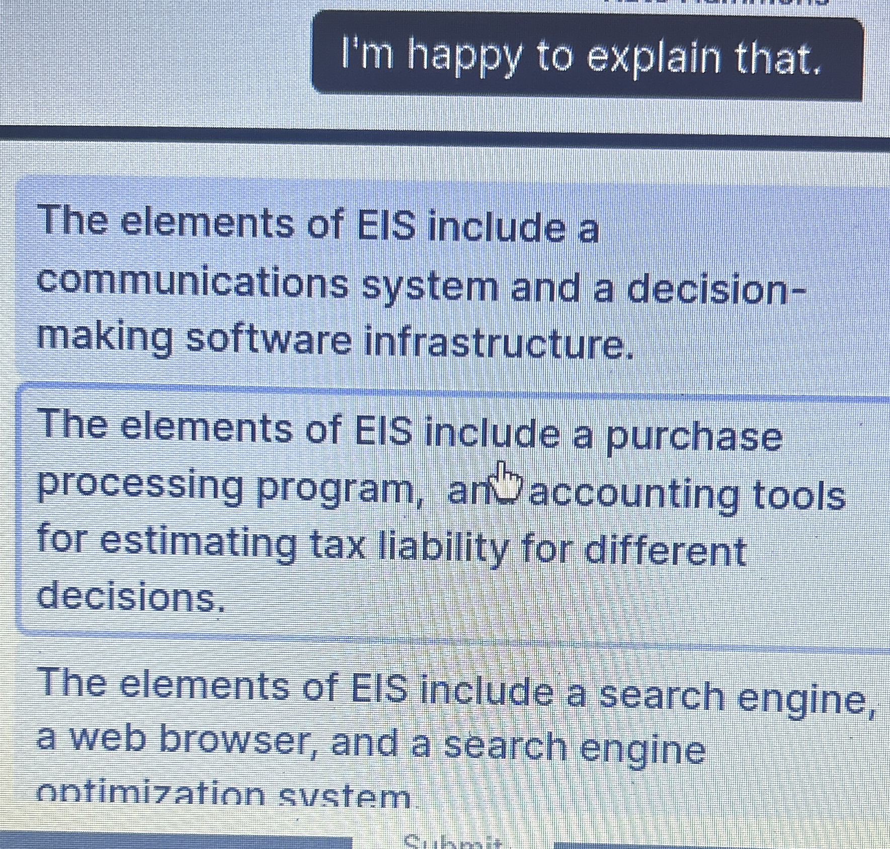 The elements of EIS include a communications