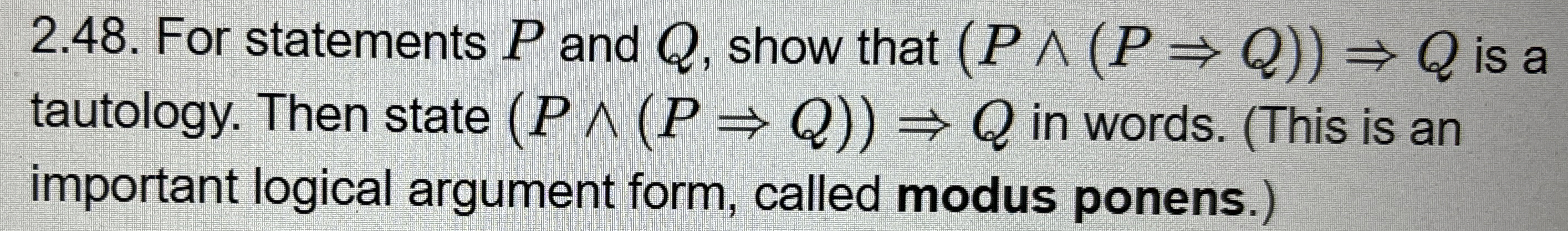 2 . 4 8 . For statements P and Q , show that ) )