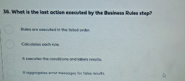 What is the last action executed by the Business