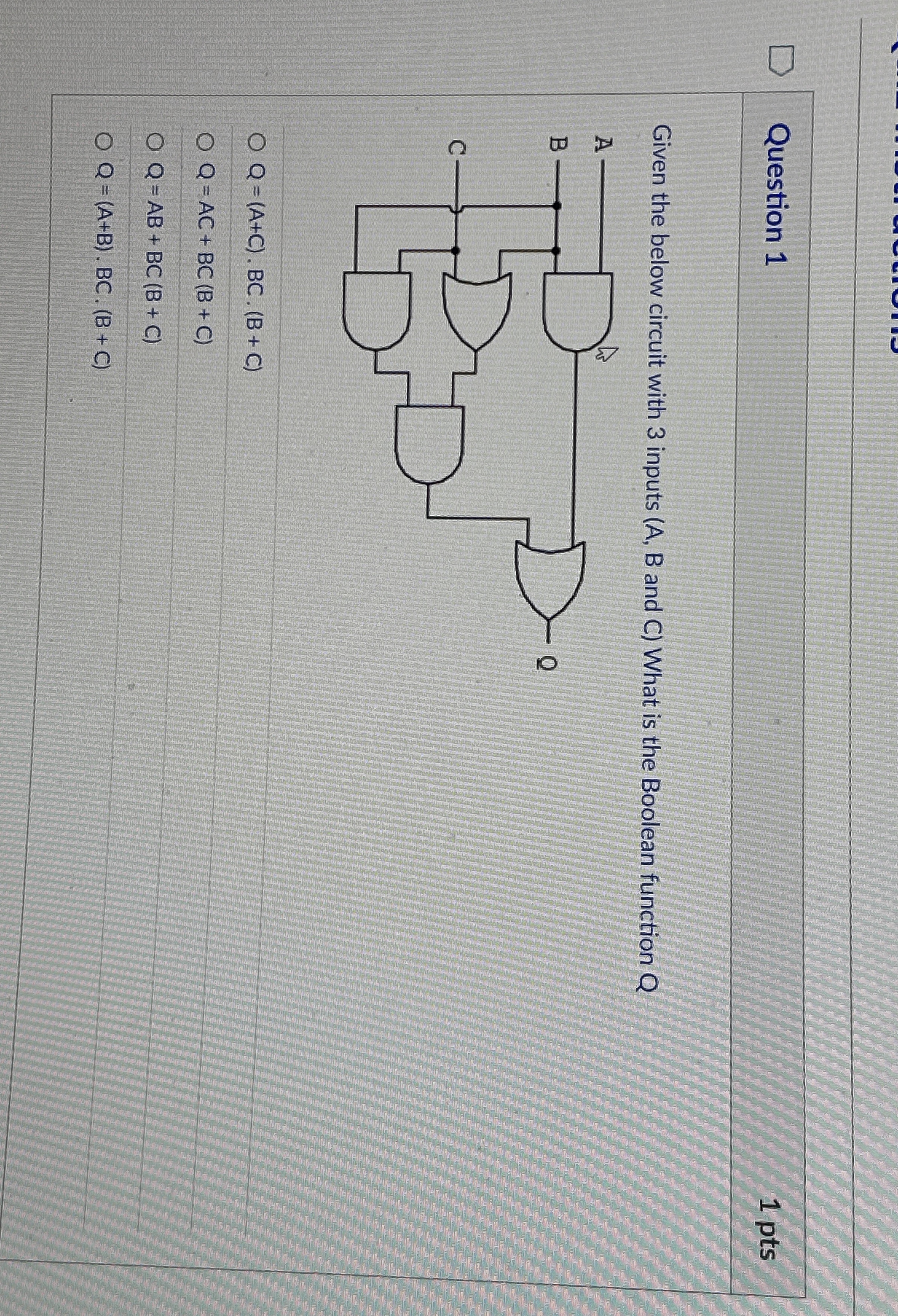 Question 1 1 pts Given the below circuit with 3
