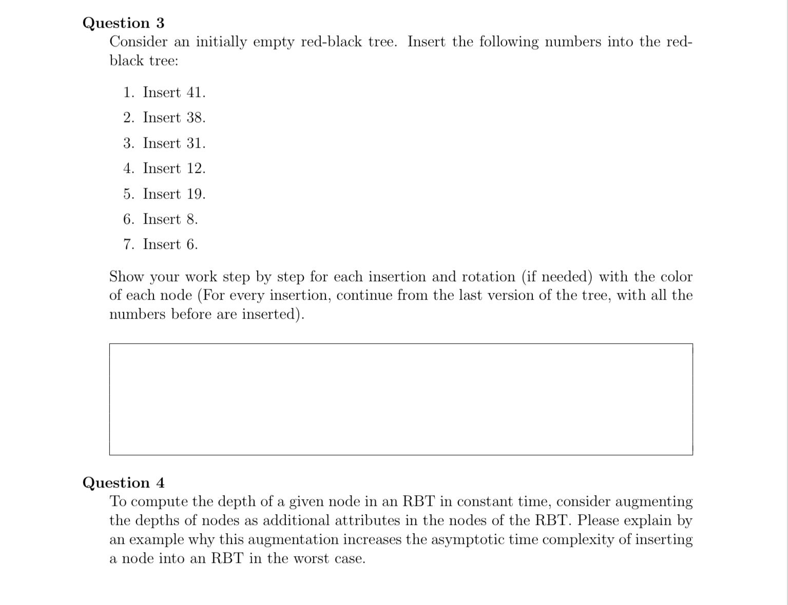 Question 3 Consider an initially empty red -