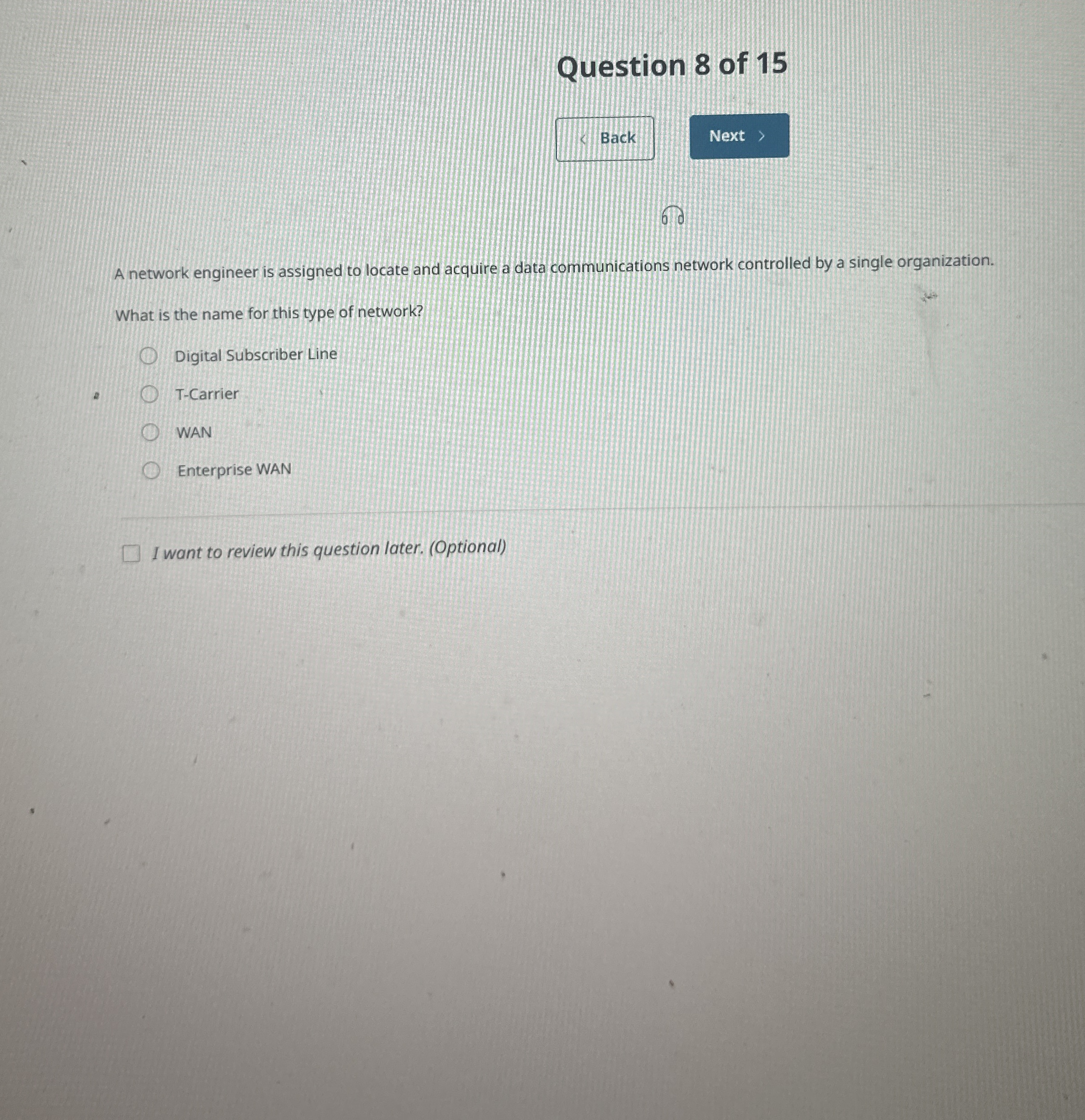 Question 8 of 1 5 Back 6 0 A network engineer is