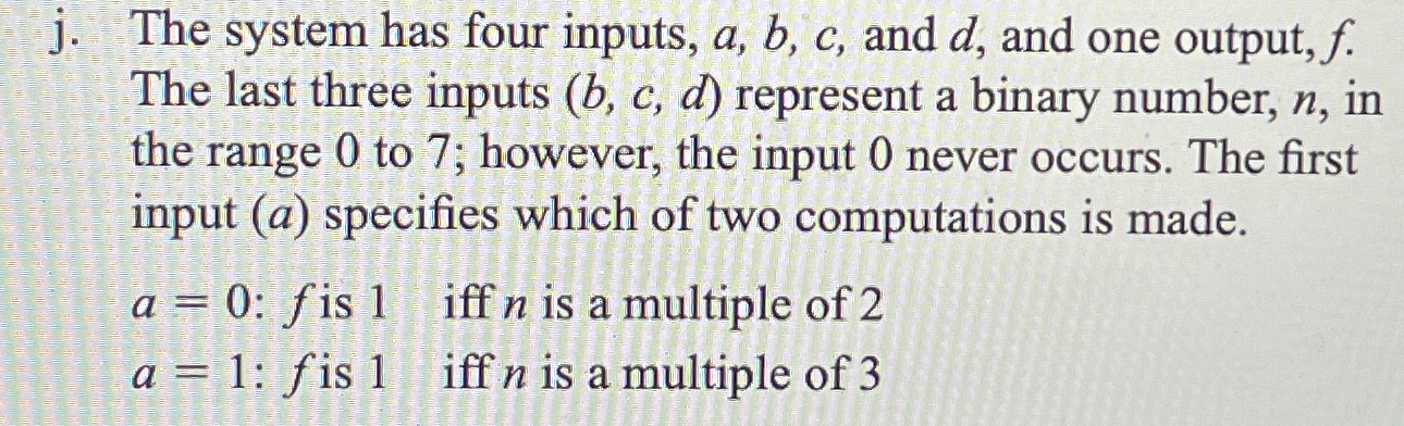 j . The system has four inputs, a , b , c , and d