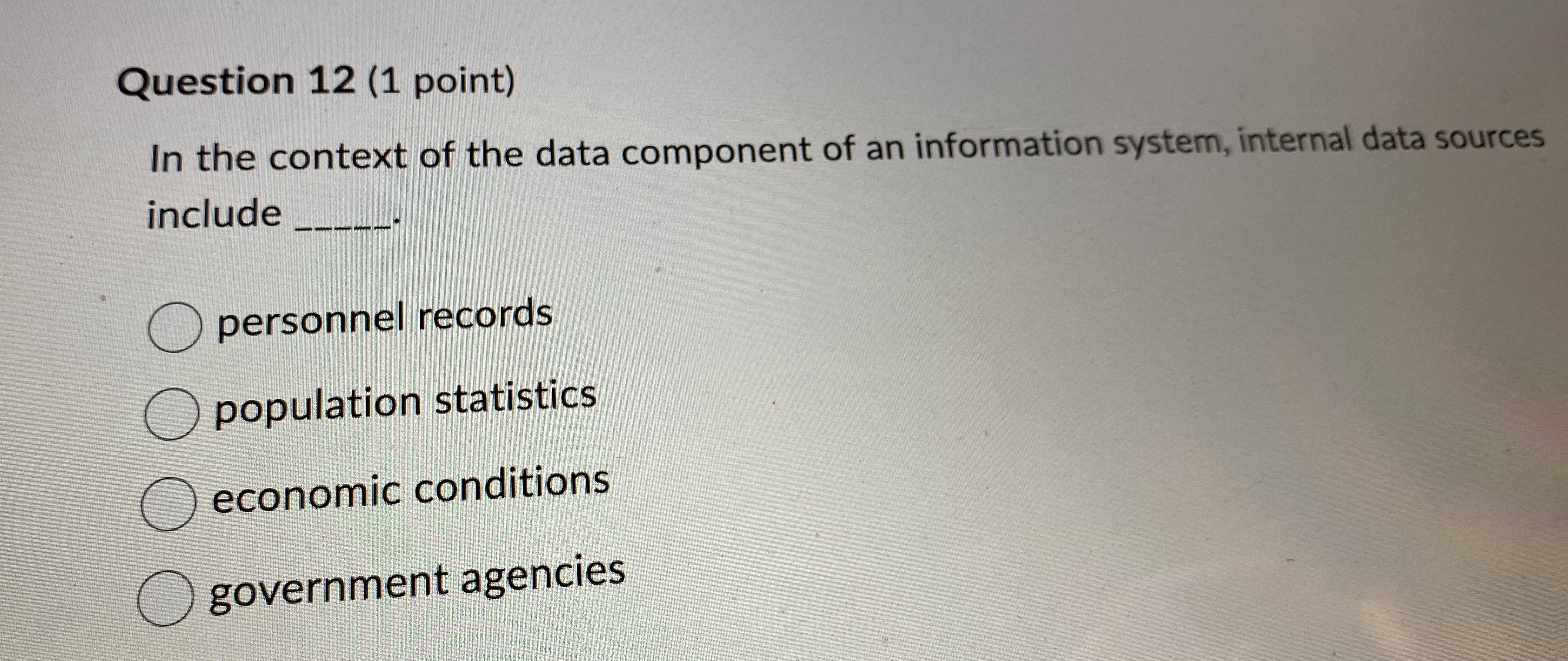 Question 1 2 ( 1 point ) In the context of the