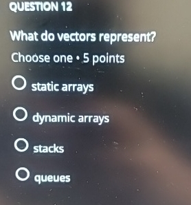 QUESTION 1 2 What do vectors represent? Choose