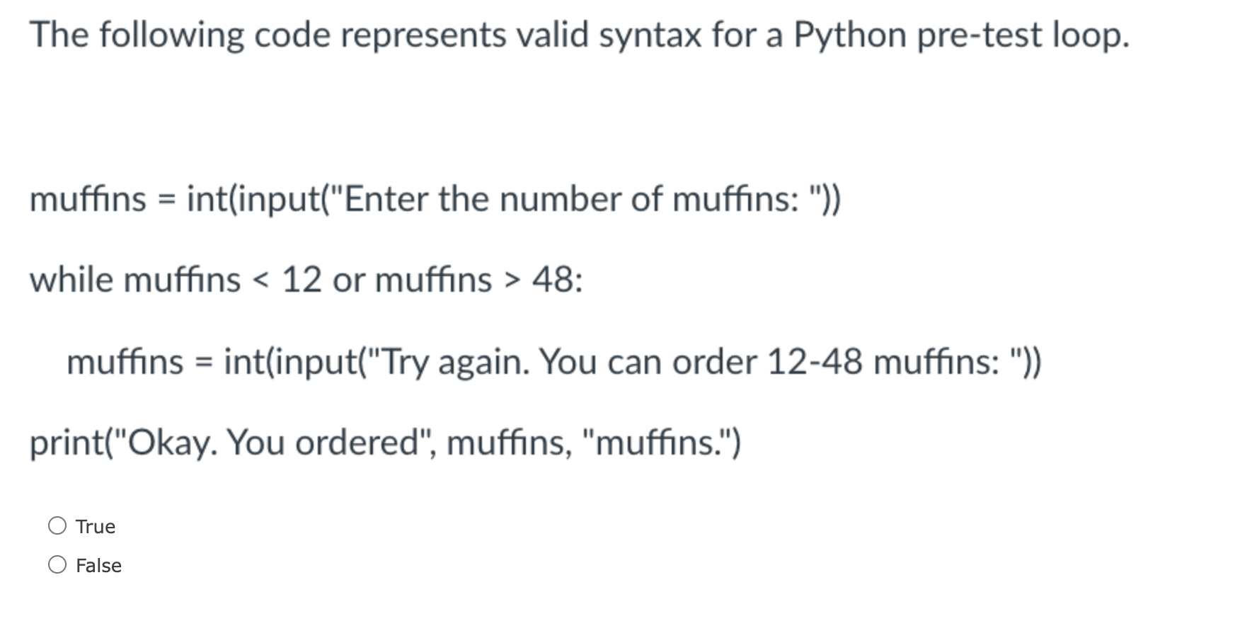 The following code represents valid syntax for a