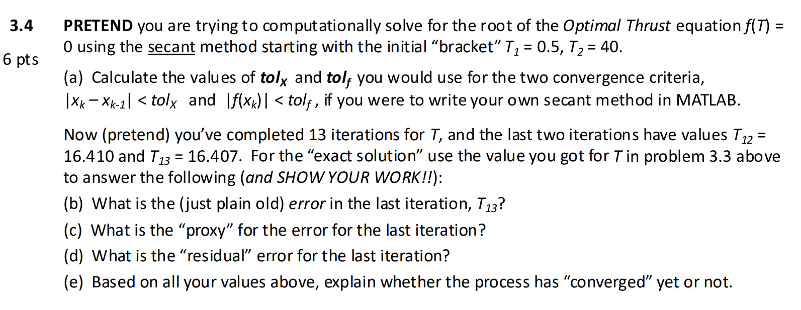 3 . 4 PRETEND you are trying to computationally