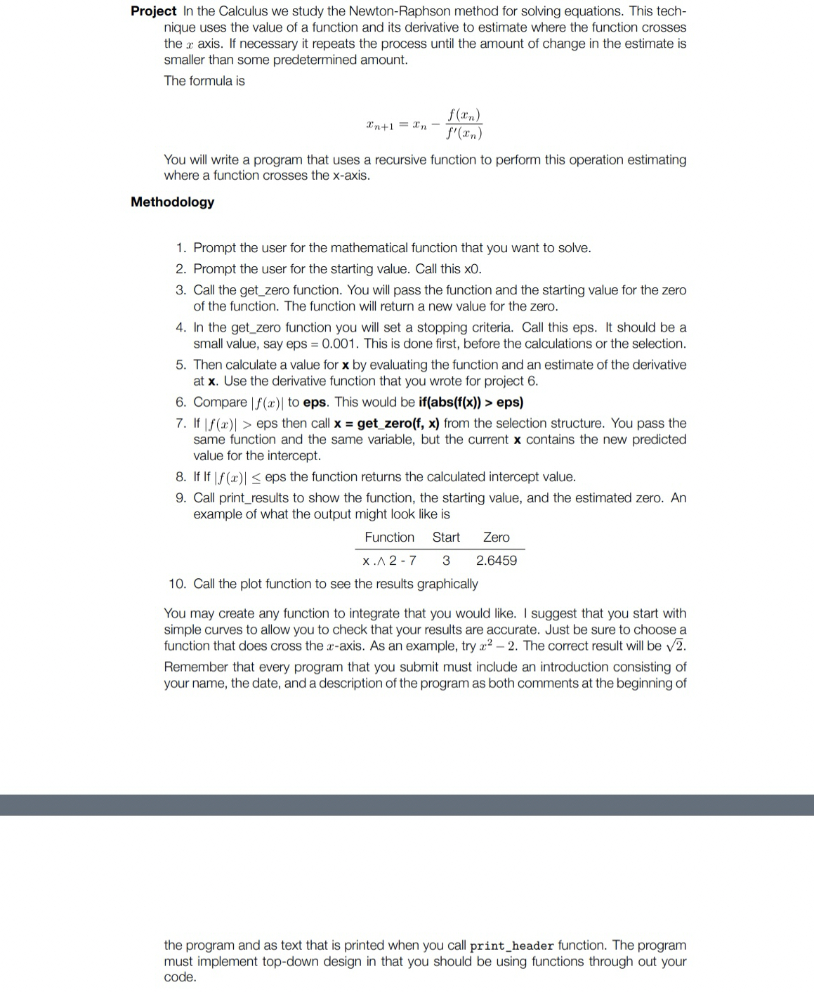 Project In the Calculus we study the Newton -