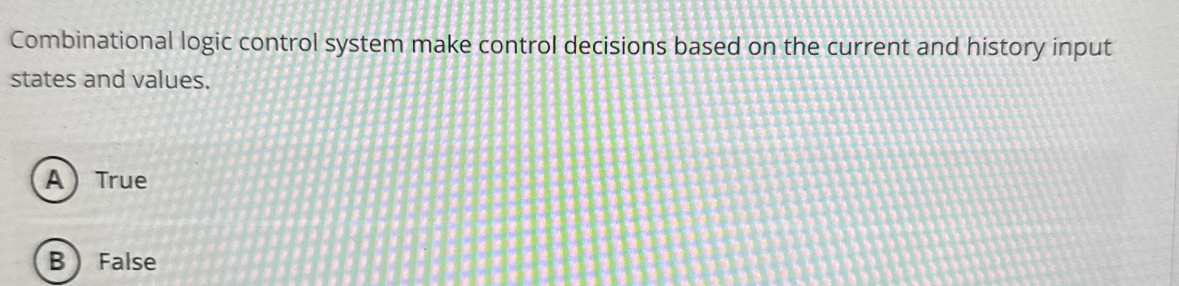 Combinational logic control system make control