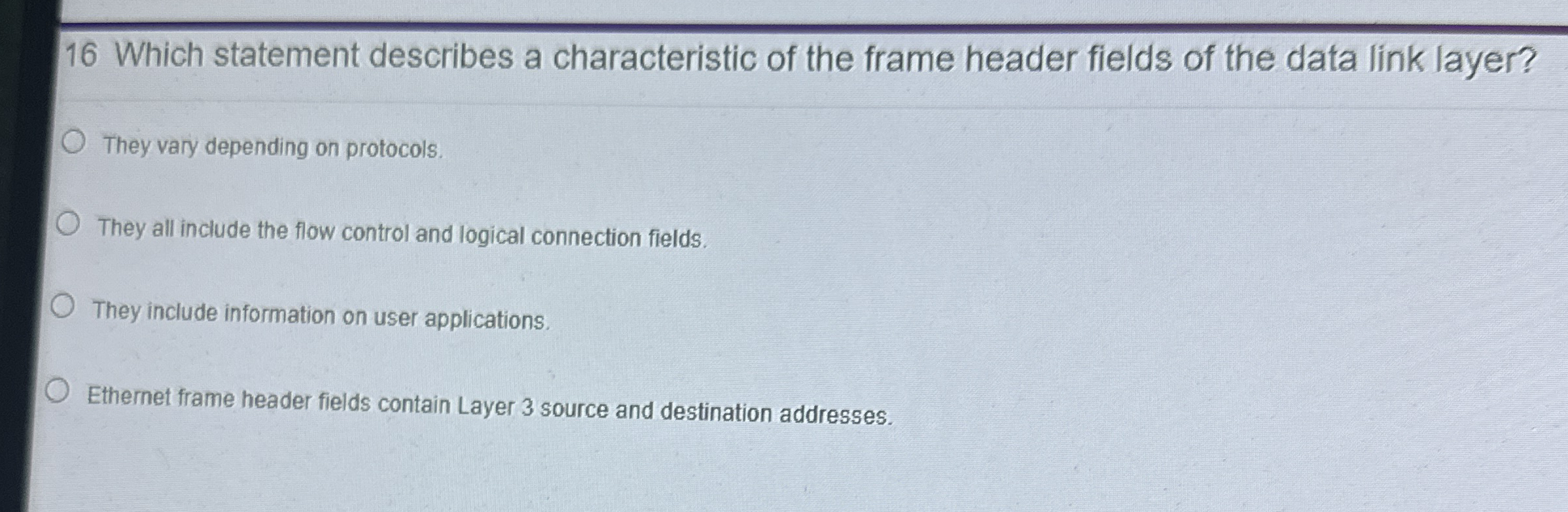 1 6 Which statement describes a characteristic of