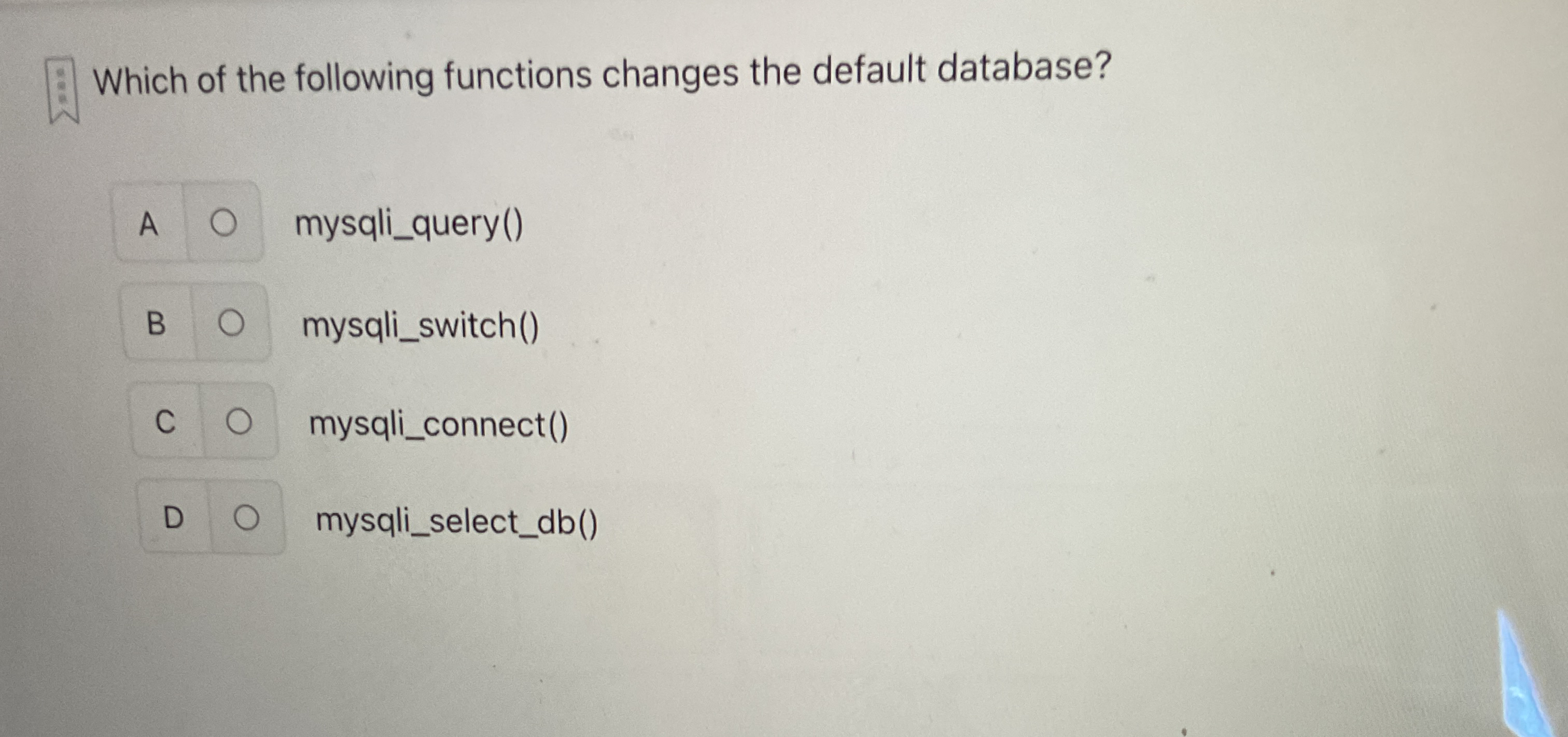 Which of the following functions changes the