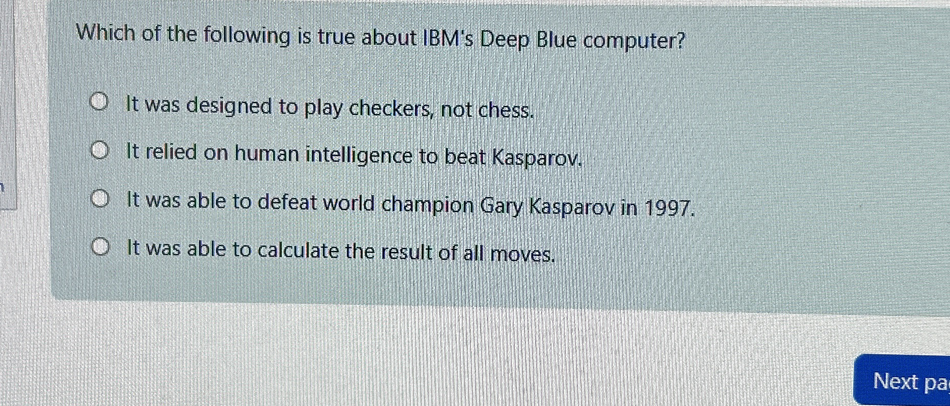 Which of the following is true about IBM's Deep