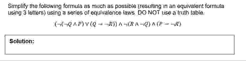 Simplify the following formula as much as