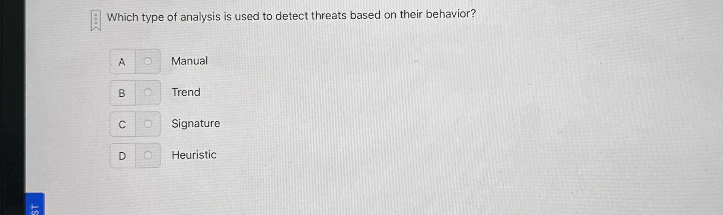 Which type of analysis is used to detect threats