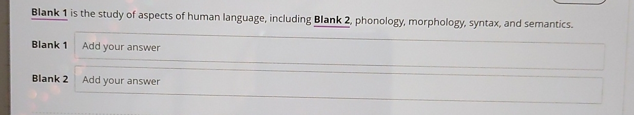 Blank 1 is the study of aspects of human