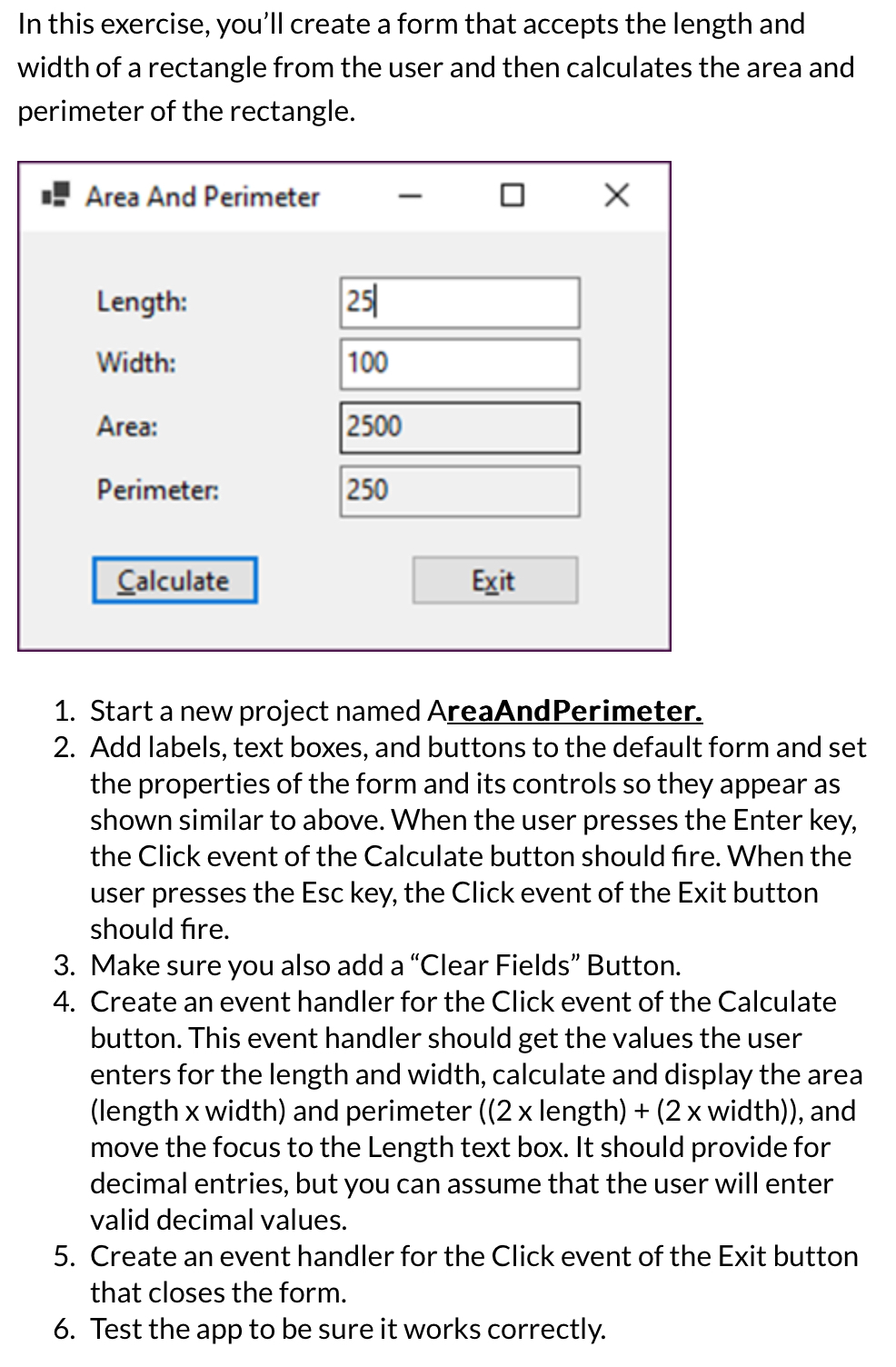1 . Start a new project named AreaAndPerimeter. 2