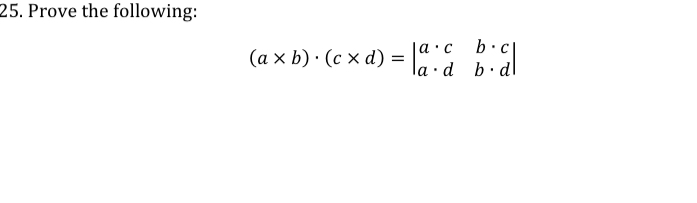 Prove the following: ( a b ) * ( c d ) = | [ a *