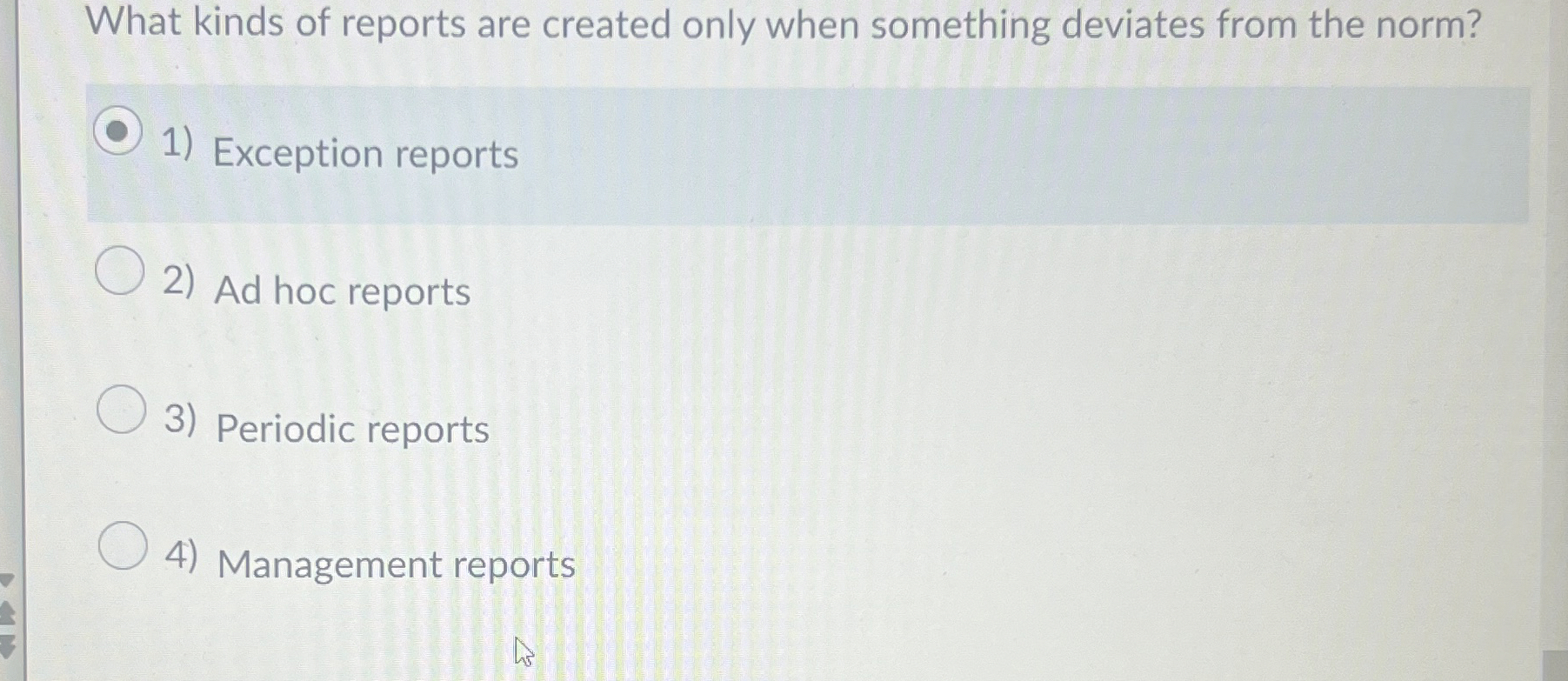 What kinds of reports are created only when