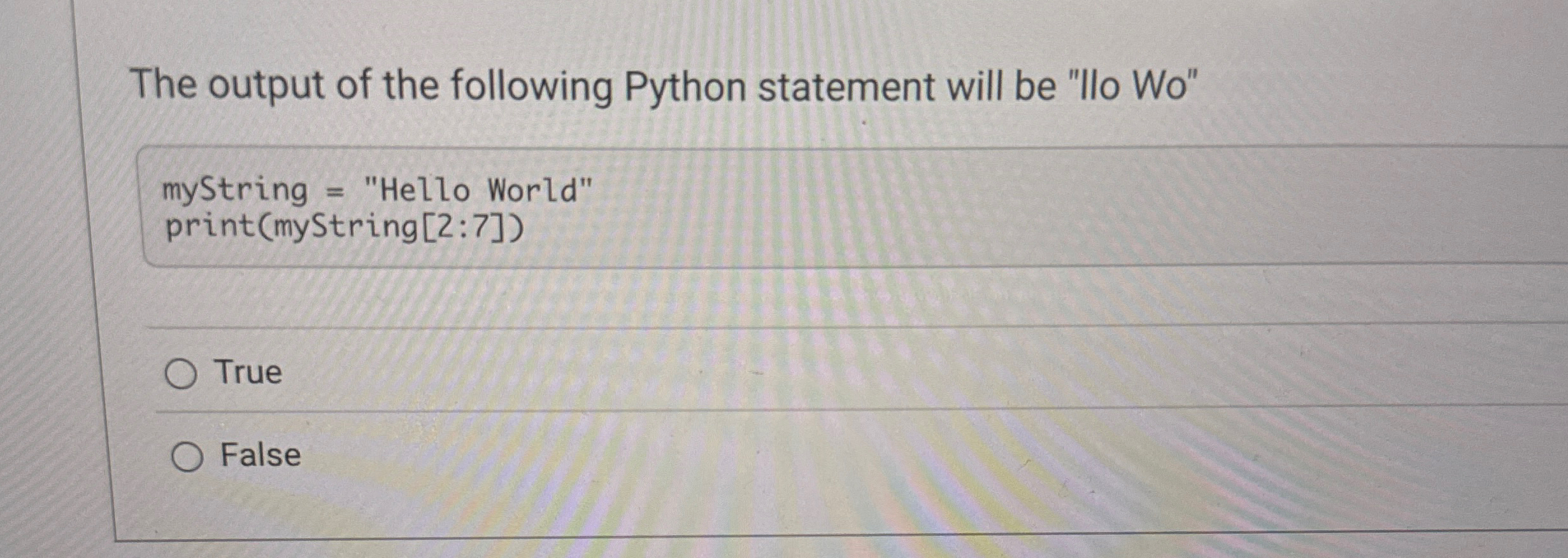The output of the following Python statement will